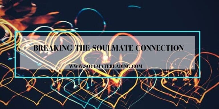 Breaking the Soulmate Connection
