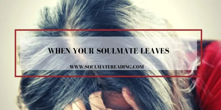 When Your Soulmate Leaves