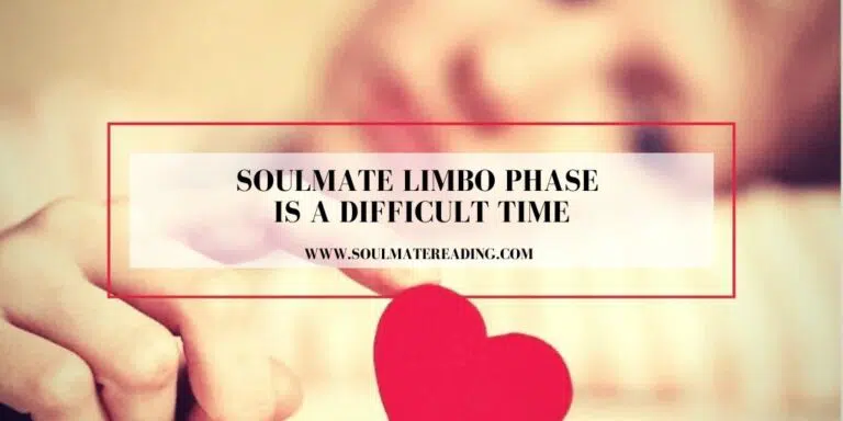 Soulmate Limbo Phase is a Difficult Time