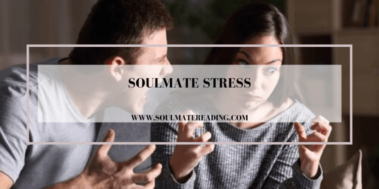 Soulmate Stress
