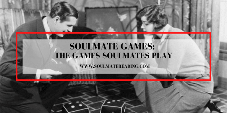 Soulmate Games: The Games Soulmates Play