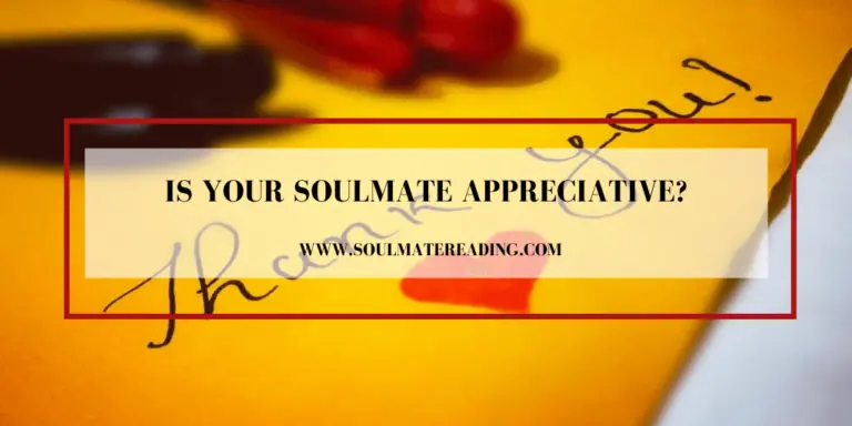 Is Your Soulmate Appreciative?
