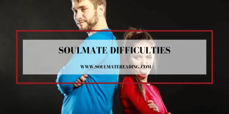 Soulmate Difficulties
