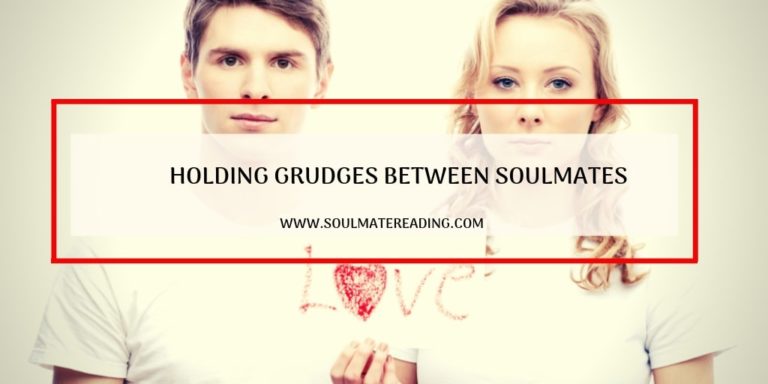 Holding Grudges Between Soulmates