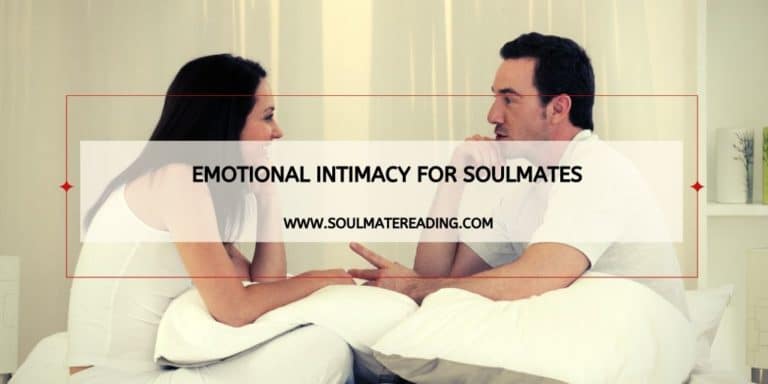 Emotional Intimacy for Soulmates