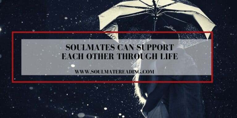 Soulmates Can Support Each Other Through Life