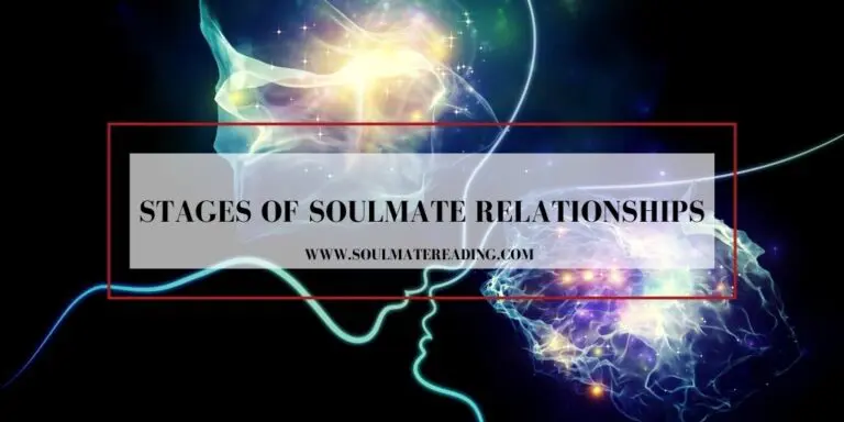 Stages of Soulmate Relationships