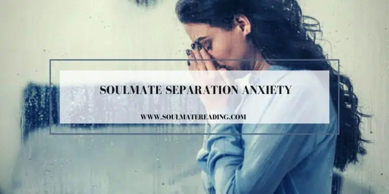 Soulmate Separation Anxiety