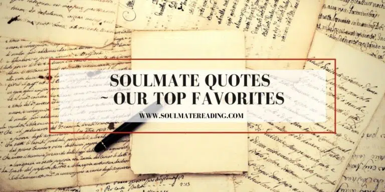 Soulmate Quotes - Our Top Favorites