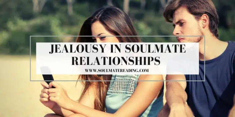Jealousy in Soulmate Relationships