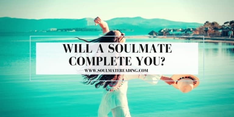 Will a Soulmate Complete You?