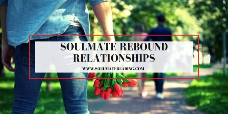 Soulmate Rebound Relationships
